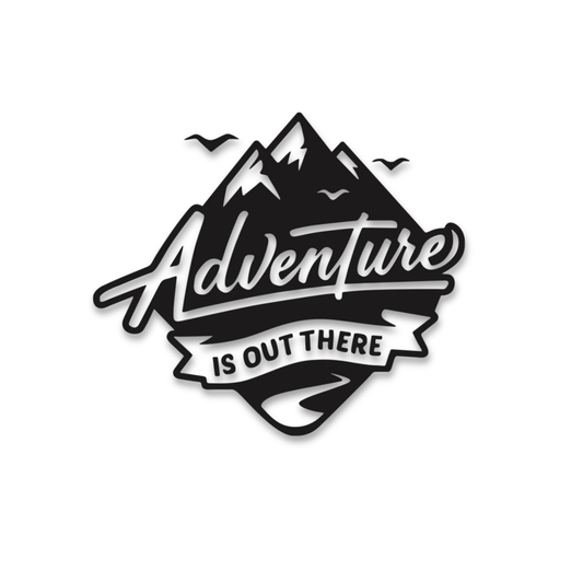 Adventure Is Out There Sticker
